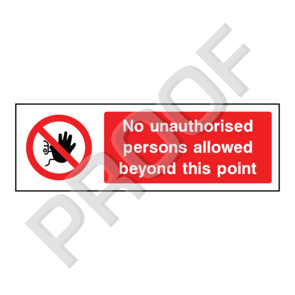 No Unauthorised Persons Beyond This Point